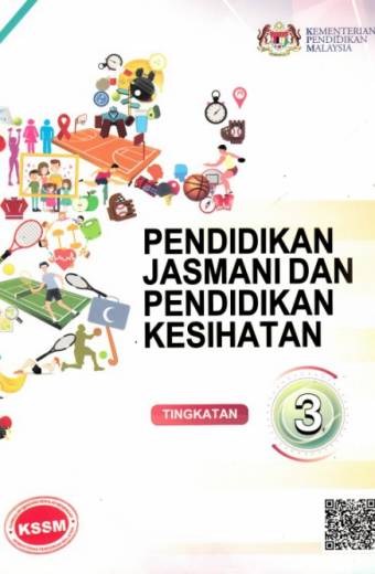 BUKU TEKS PENDIDIKAN JASMANI DAN PENDIDIKAN KESIHATAN TINGKATAN 3