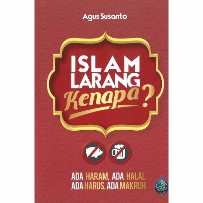 ISLAM LARANGAN KENAPA?