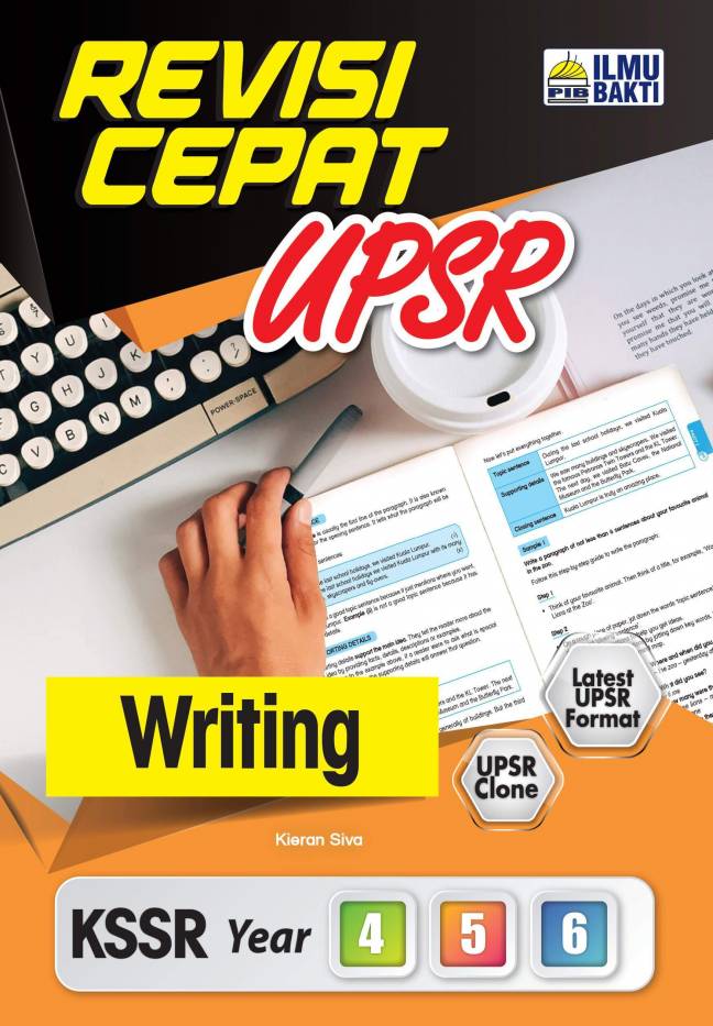 REVISI CEPAT UPSR WRITING KSSR YEAR 4,5&6