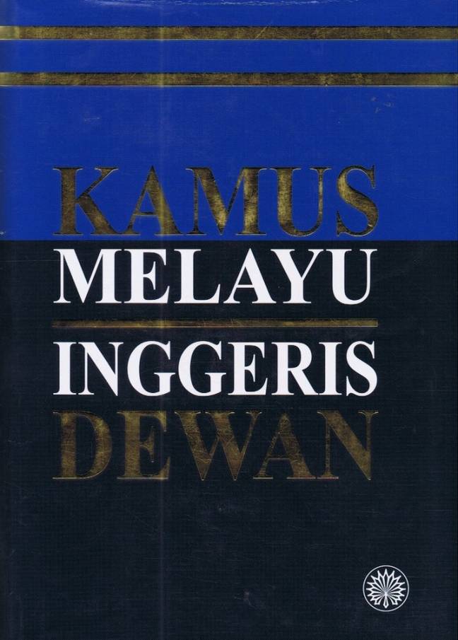 KAMUS DEWAN MELAYU - INGGERIS