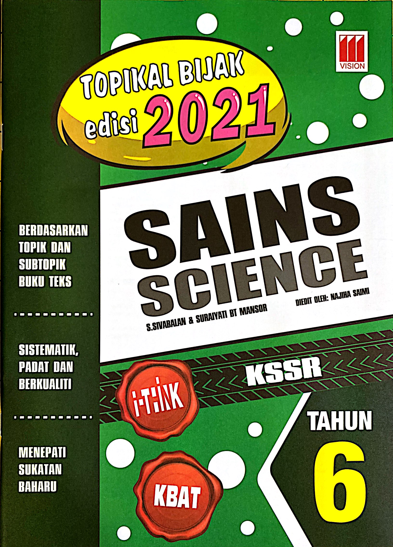 BUKU LATIHAN TOPIKAL BIJAK 2021 SAINS TAHUN 6 - No.1 Online 