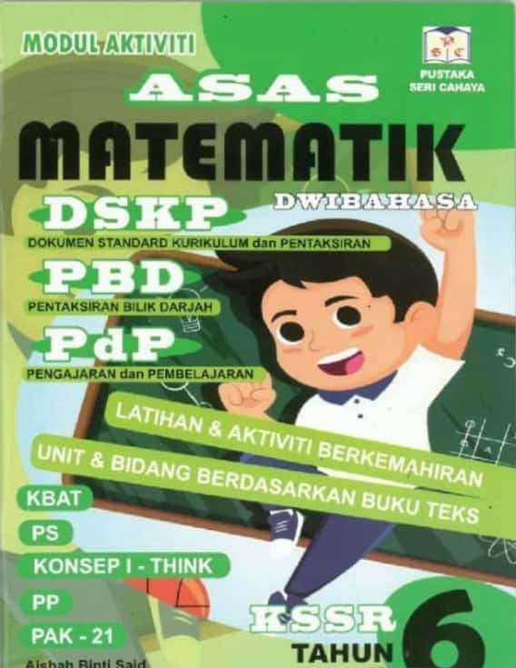 MODUL AKTIVITI ASAS MATEMATIK DWIBAHASA KSSR TAHUN 6 - No.1 Online 