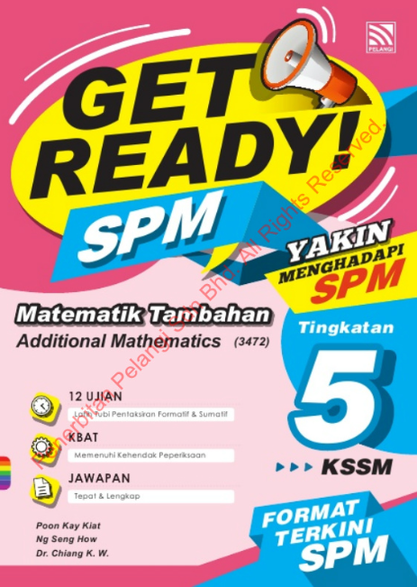 BUKU LATIHAN/KERJA GET READY! SPM 2022 MATEMATIK TAMBAHAN TINGKATAN 5