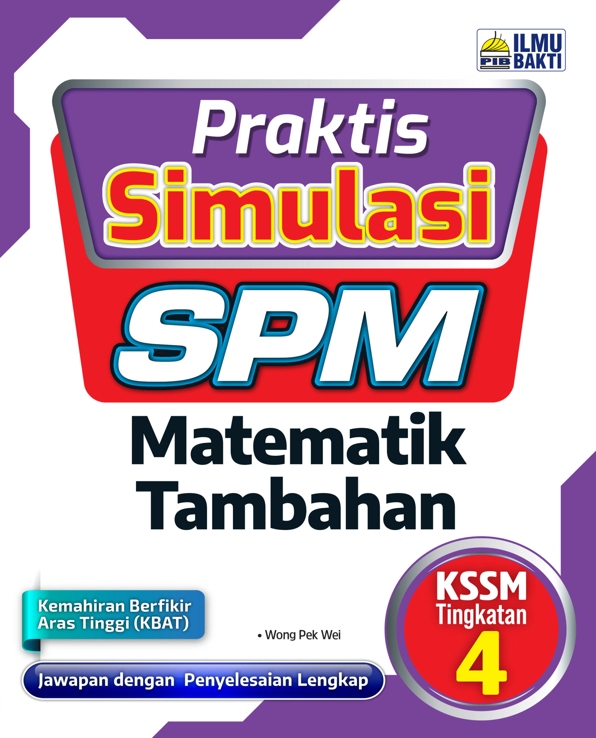 Buku Kerja Latihan 2023 Praktis Simulasi Spm Matematik Tambahan Tingkatan 4 No1 Online 