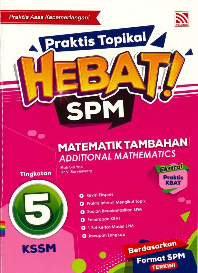 2024 BUKU KERJA / LATIHAN PRAKTIS TOPIKAL HEBAT KSSM MATEMATIK TAMBAHAN ...