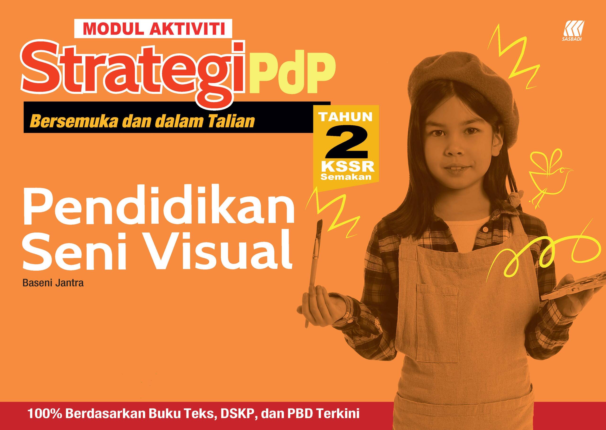 2024 MODUL AKTIVITI STRATEGI PDP KSSR PENDIDIKAN SENI VISUAL TAHUN 2 ...